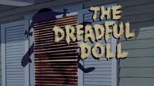 The Dreadful Doll