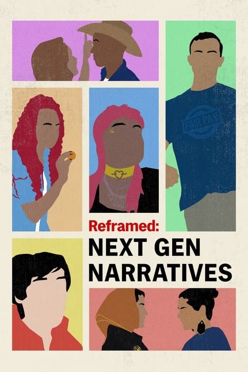 Reframed: Next Gen Narratives