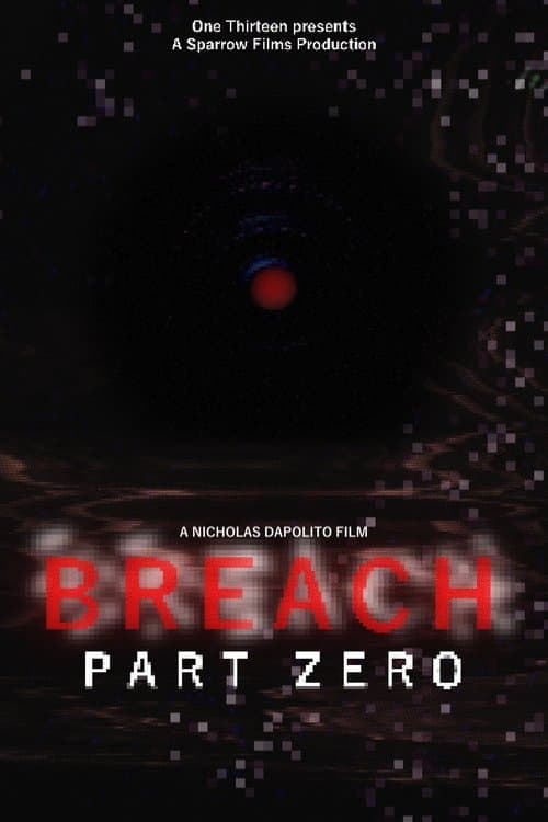 BREACH: PART ZERO