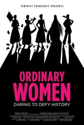 Ordinary Women: Daring to Defy History